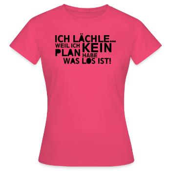 Je souris pas de plan - T-shirt Femme - rose azalée - Devant - AI Model Female 172 dark (172cm)