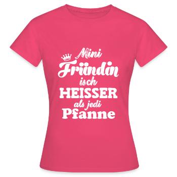 Fründin isch heisser als jede Pfanne Schweiz - Frauen T-Shirt - Azalea - Vorne - AI Model Female 172 dark (172cm)