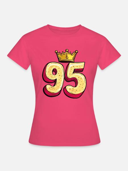 95 Zahl Krone - Frauen T-Shirt - Azalea