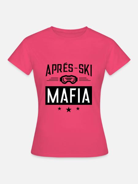 Apres Ski Mafia Spruch - Frauen T-Shirt - Azalea