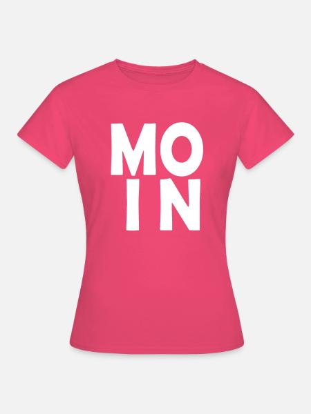 Moin - Frauen T-Shirt - Azalea