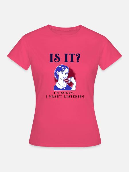 Wirklich? - Frauen T-Shirt - Azalea