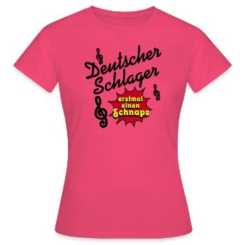 Fête Schlager, Musique Schlager, premier schnaps - T-shirt Femme - rose azalée - Devant - AI Model Female 172 dark (172cm)
