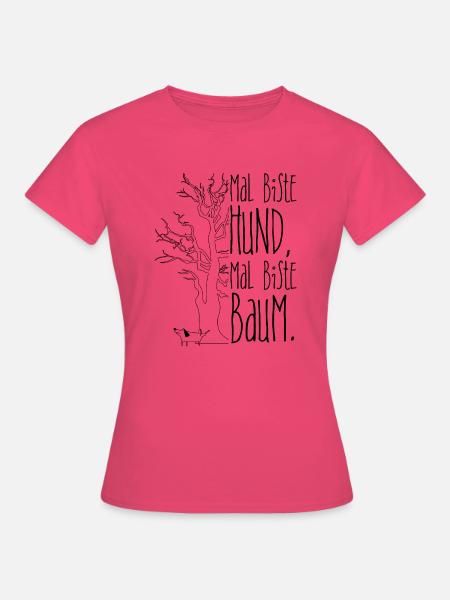 Mal Hund mal Baum - Frauen T-Shirt - Azalea