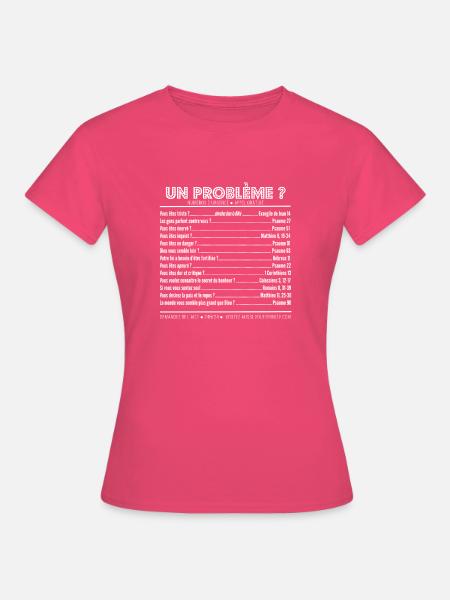Ein Problem ? - Frauen T-Shirt - Azalea