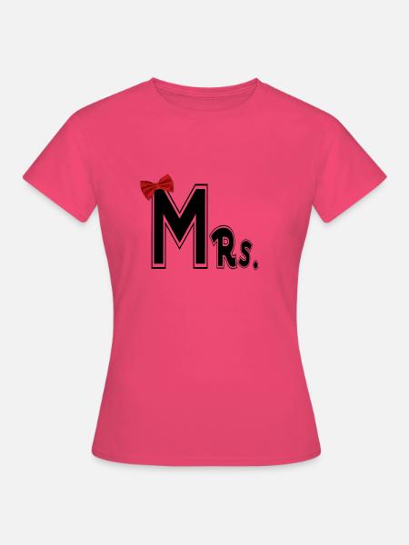 Mr and Mrs - Frauen T-Shirt - Azalea