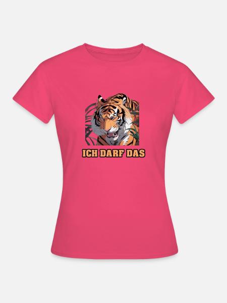 Ich darf das - Frauen T-Shirt - Azalea