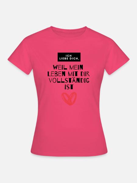 Ich liebe dich Sprüche & Zitate - Liebeserklärung - Frauen T-Shirt - Azalea