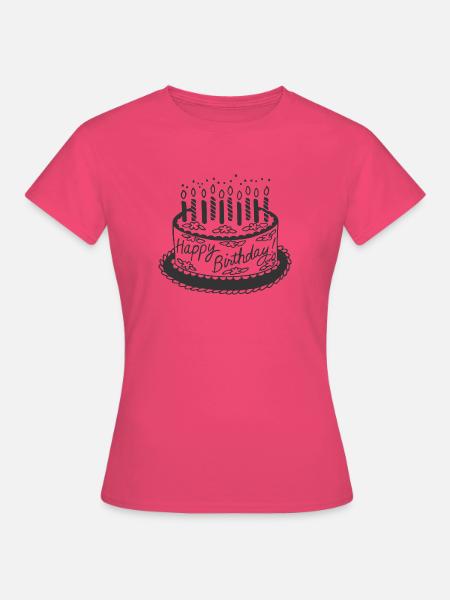 Happy Birthday Torte - Frauen T-Shirt - Azalea