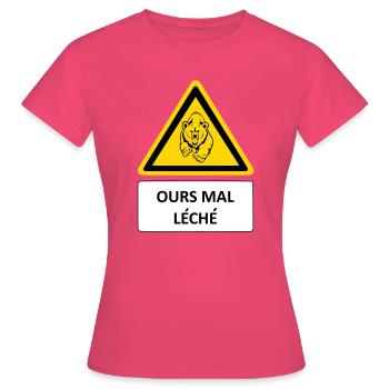 Ours mal léché - T-shirt Femme - rose azalée - Devant - AI Model Female 172 dark (172cm)