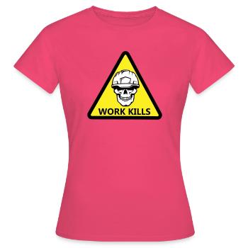 Danger Work, Kill sign with a helmeted skull - Women's T-Shirt - azalea - Front - AI Model Female 172 dark (172cm)