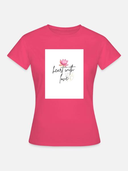 Heart with love - Frauen T-Shirt - Azalea
