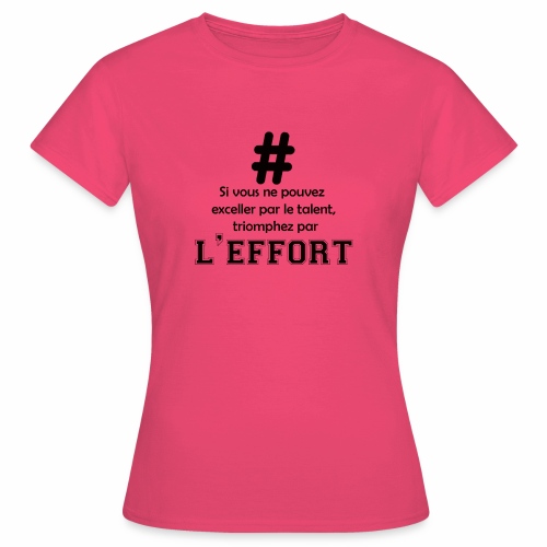 effort - T-shirt Femme