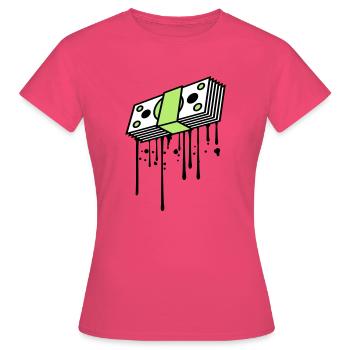 déposer des billets de graffiti buendel dollar gettin - T-shirt Femme - rose azalée - Devant - AI Model Female 172 dark (172cm)