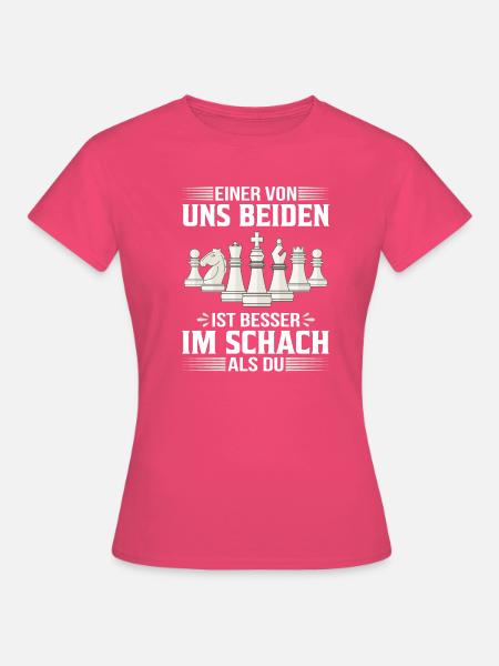 Guter Schachspieler Schachzug Spruch lustig Schach - Frauen T-Shirt - Azalea