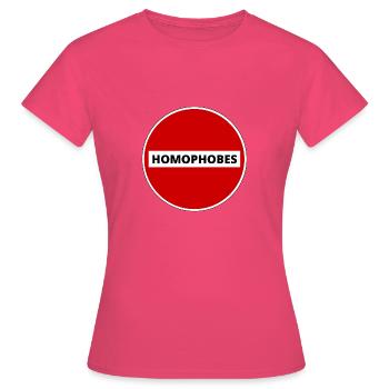 HOMOPHOBES INTERDITS - T-shirt Femme - rose azalée - Devant - AI Model Female 172 dark (172cm)