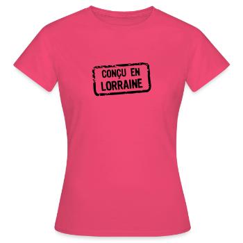 concu etiquette lorraine - T-shirt Femme - rose azalée - Devant - AI Model Female 172 dark (172cm)