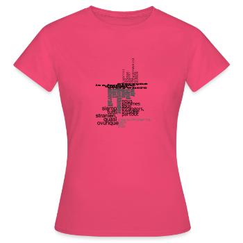 Aussage: „Wir sind alle Ausländer, fast überall!“ - Frauen T-Shirt - Azalea - Vorne - AI Model Female 172 dark (172cm)