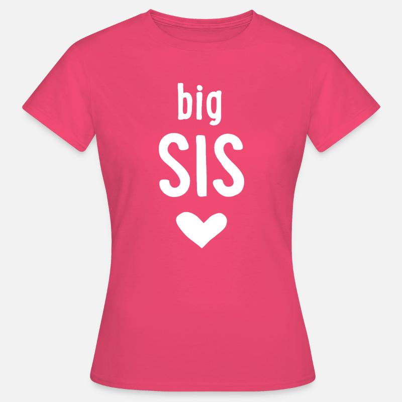 big sis - Women's T-Shirt - azalea