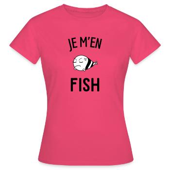 Je m'en fish - T-shirt Femme - rose azalée - Devant - AI Model Female 172 dark (172cm)