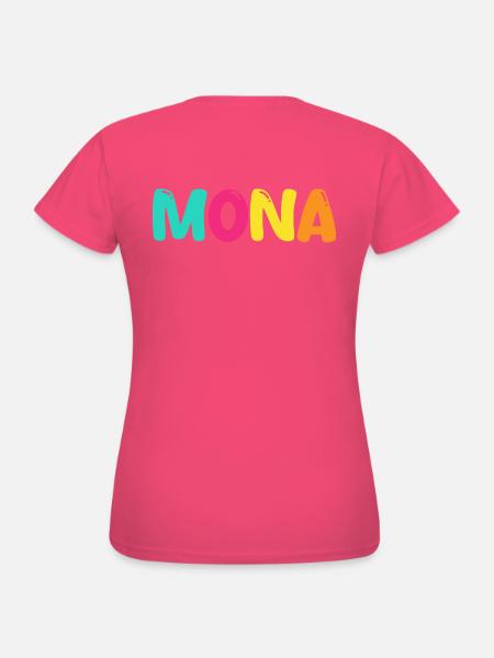 Name - Mona - Frauen T-Shirt - Azalea