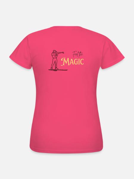 Feel the Magic - Biathlon - Frauen T-Shirt - Azalea