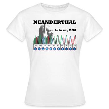 Sangerism - Neanderthal is in my DNA - Women's T-Shirt - white - Front - AI Model Female 172 dark (172cm)