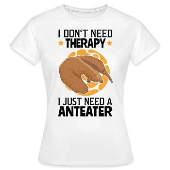 Anteater est ma thérapie Amérique du Sud - T-shirt Femme - blanc - Devant - AI Model Female 172 dark (172cm)