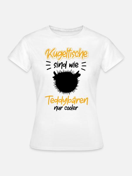 Kugelfisch ist cooler Aquaristik - Frauen T-Shirt - Weiß