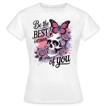 Be the best version of you - Women's T-Shirt - white - Front - AI Model Female 172 dark (172cm)