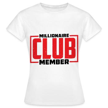 Millionaire Club Member 36 - Frauen T-Shirt - Weiß - Vorne - AI Model Female 172 dark (172cm)