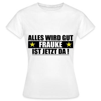 Frauke Nom Prénom Anniversaire - T-shirt Femme - blanc - Devant - AI Model Female 172 dark (172cm)
