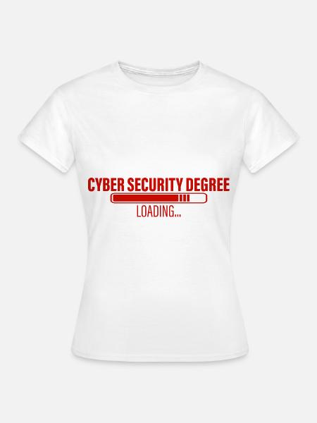 Cyber Security Degree Loading 3 - Frauen T-Shirt - Weiß