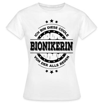 Bionikerin Kollegin Geburtstag Bionik Geschenk - Frauen T-Shirt - Weiß - Vorne - AI Model Female 172 dark (172cm)
