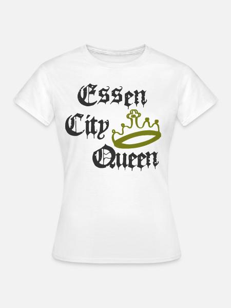 Essen City Queen - Frauen T-Shirt - Weiß