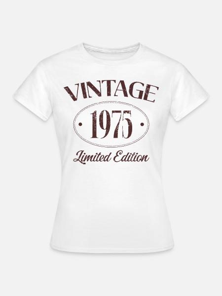 Vintage 1975 Limited Edition Geburtstag 1975 - Frauen T-Shirt - Weiß
