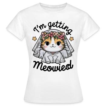 I'm Getting Meowied Braut Katze JGA Kawaii Cat - Frauen T-Shirt - Weiß - Vorne - AI Model Female 172 dark (172cm)