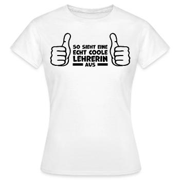 Lehrerin Statement Geschenkideen - Frauen T-Shirt - Weiß - Vorne - AI Model Female 172 dark (172cm)