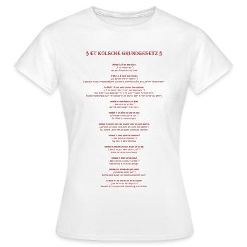 Et Kölsche Loi fondamentale - Et Kölsche Loi - T-shirt Femme - blanc - Devant - AI Model Female 172 dark (172cm)