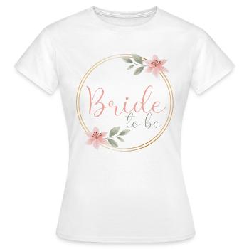Pink Eucalyptus - Bride to be - Women's T-Shirt - white - Front - AI Model Female 172 dark (172cm)