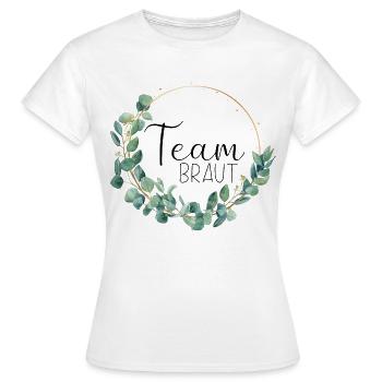 Eukalyptus Hochzeit - Team Braut - 1 - Frauen T-Shirt - Weiß - Vorne - AI Model Female 172 dark (172cm)