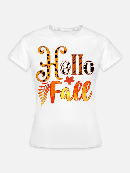 Herbst Hello Fall - Frauen T-Shirt - Weiß