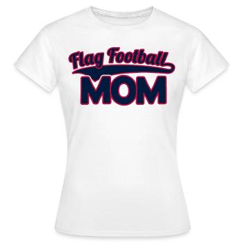Flag Football Maman Mutter - T-shirt Femme - blanc - Devant - AI Model Female 172 dark (172cm)