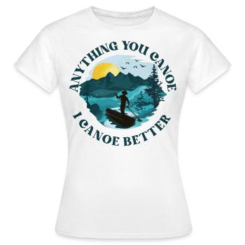 Canoë Canoë Tout ce que vous Canoë - T-shirt Femme - blanc - Devant - AI Model Female 172 dark (172cm)