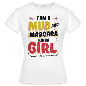 Ich bin ein Mädchen aus Schlamm und Mascara - Frauen T-Shirt - Weiß - Vorne - AI Model Female 172 dark (172cm)