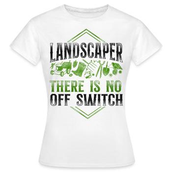 Landscaper Landscaping Landscape - Women's T-Shirt - white - Front - AI Model Female 172 dark (172cm)