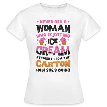 Traurige Frauen Herzschmerz Liebeskummer Eiscreme - Frauen T-Shirt - Weiß - Vorne - AI Model Female 172 dark (172cm)