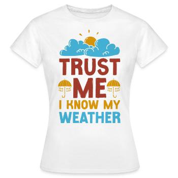 Météorologue Prévisions météorologiques - T-shirt Femme - blanc - Devant - AI Model Female 172 dark (172cm)