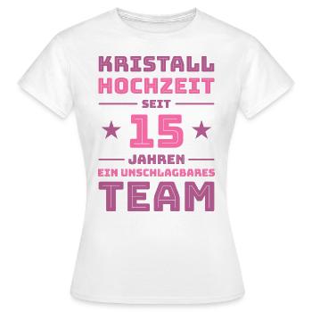 Kristallhochzeit 15 Jahre Verheiratet Geschenk - Frauen T-Shirt - Weiß - Vorne - AI Model Female 172 dark (172cm)