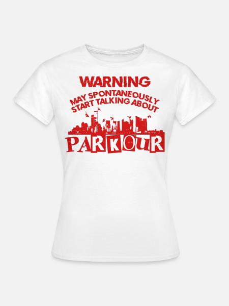 Parkour Free Running Traceur - Frauen T-Shirt - Weiß